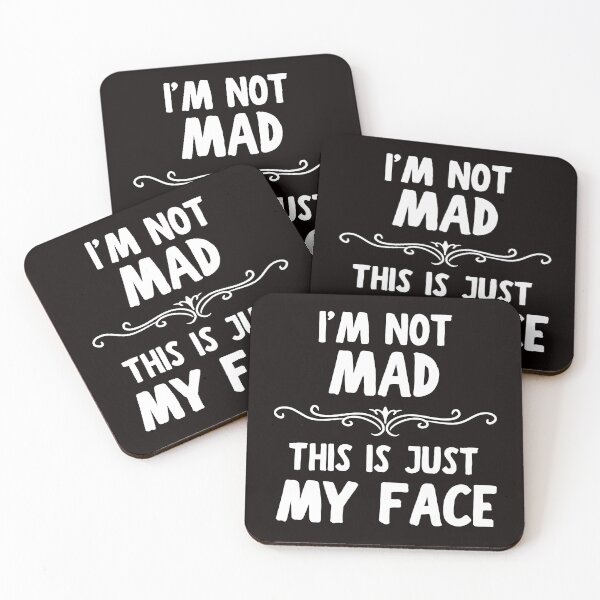 Item preview, I'm Not Mad This is Just My Face Funny Grumpy Annoyed Crabby designed and sold by MagicSD Designs.