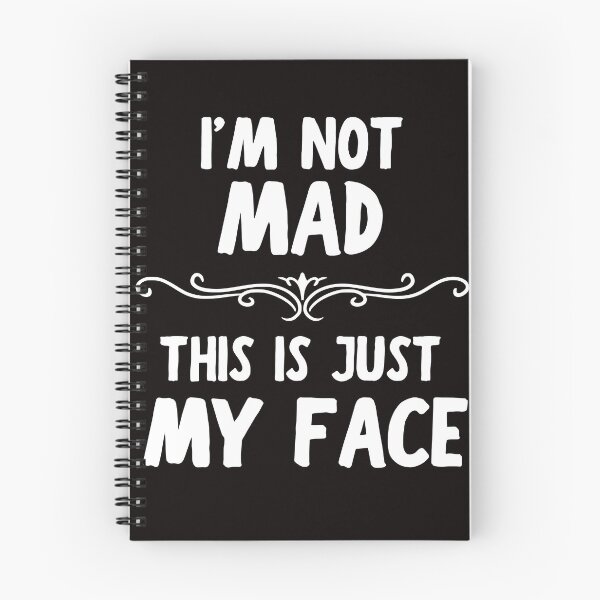 Item preview, I'm Not Mad This is Just My Face Funny Grumpy Annoyed Crabby designed and sold by MagicSD Designs.