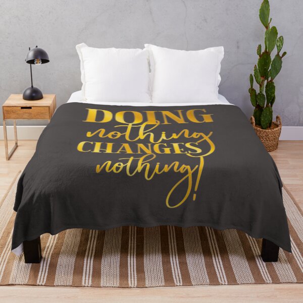 Item preview, Doing Nothing Changes Nothing designed and sold by franktact.