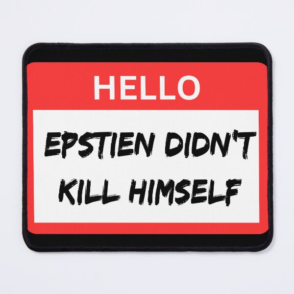 Item preview, Epstien Didn't Kill Himself (Hello Red) designed and sold by SaculusMadness.