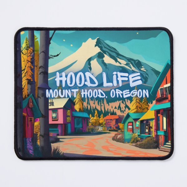 Item preview, Hood Life Mt. Hood Village Oregon designed and sold by OregonsOwn.