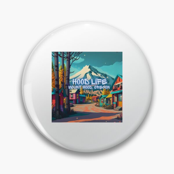 Item preview, Hood Life Mt. Hood Village Oregon designed and sold by OregonsOwn.