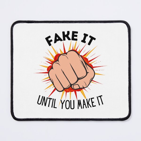 Item preview, Fake it until you make it designed and sold by Batartiste.