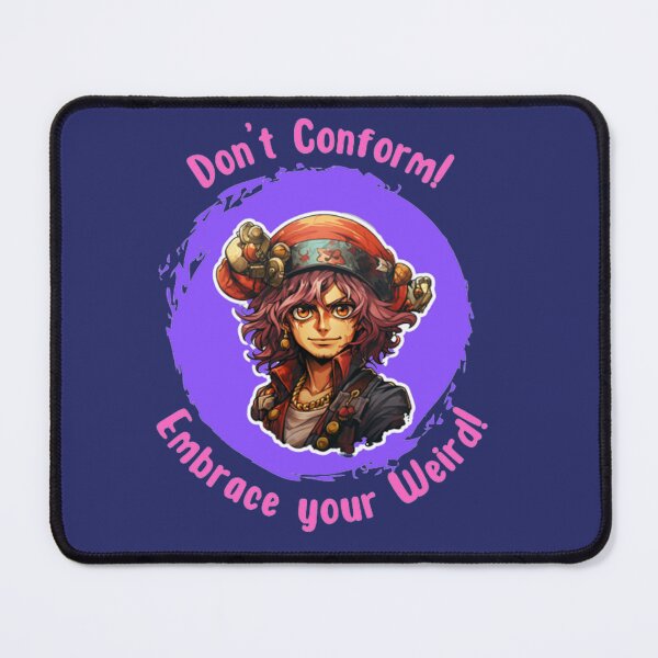 Item preview, Don't Conform - Embrace your Weird designed and sold by Piratepuns.