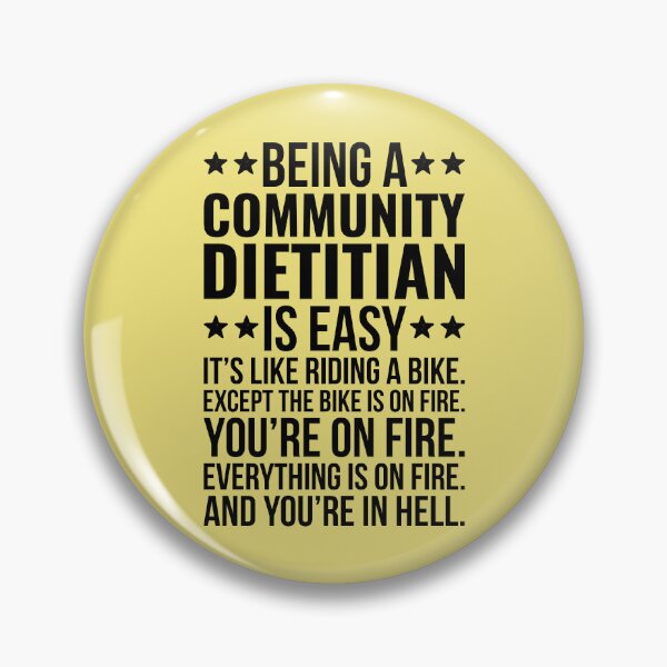 Item preview, Being A Community Dietitian Is Easy designed and sold by kamrankhan.