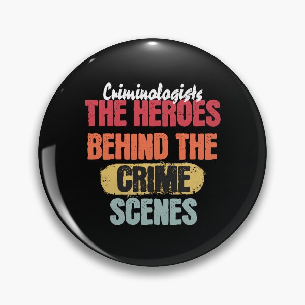 Item preview, The Heroes Behind The Crime Scenes Criminologist Forensic science Criminology designed and sold by HosvPrint .s.