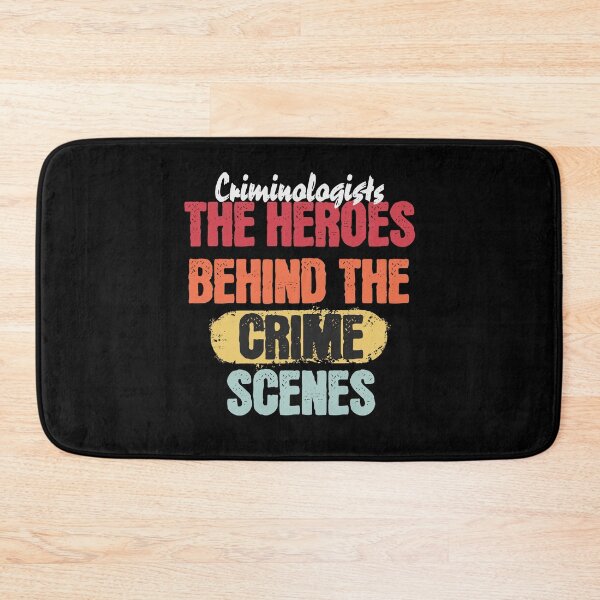 Item preview, The Heroes Behind The Crime Scenes Criminologist Forensic science Criminology designed and sold by HosvPrint .s.
