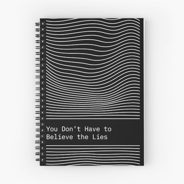 Item preview, You Don't Have to Believe the Lies designed and sold by SaculusMadness.