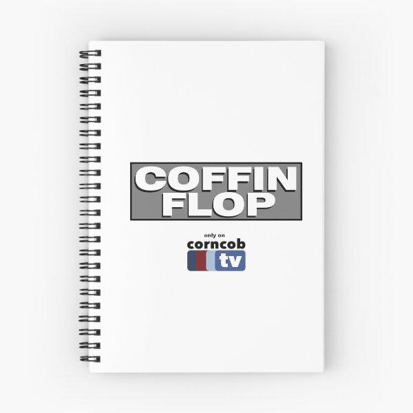 Item preview, Coffin Flop only on Corncob TV designed and sold by Primotees.