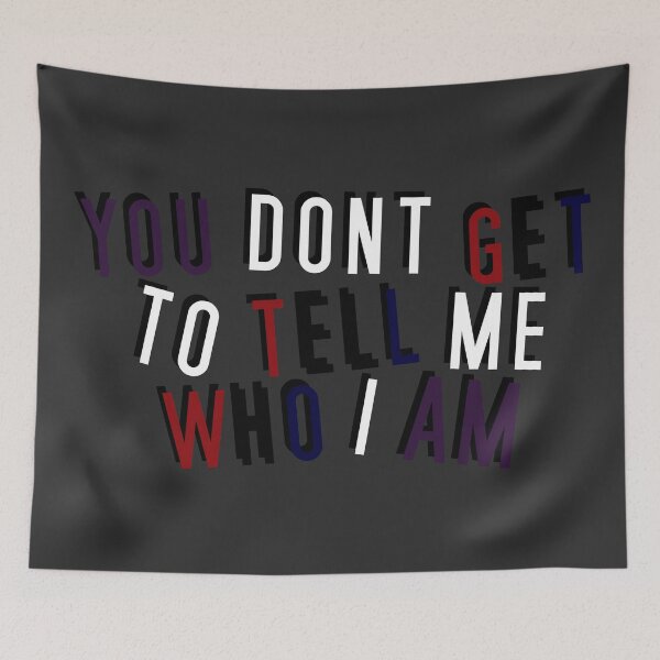 Item preview, Genderpunk | YOU DON'T GET TO TELL ME WHO I AM designed and sold by Vira Magnus Layton.