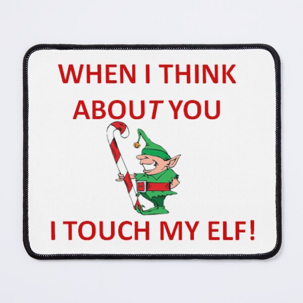 Item preview, I Touch My Elf designed and sold by bohemianbrigade.