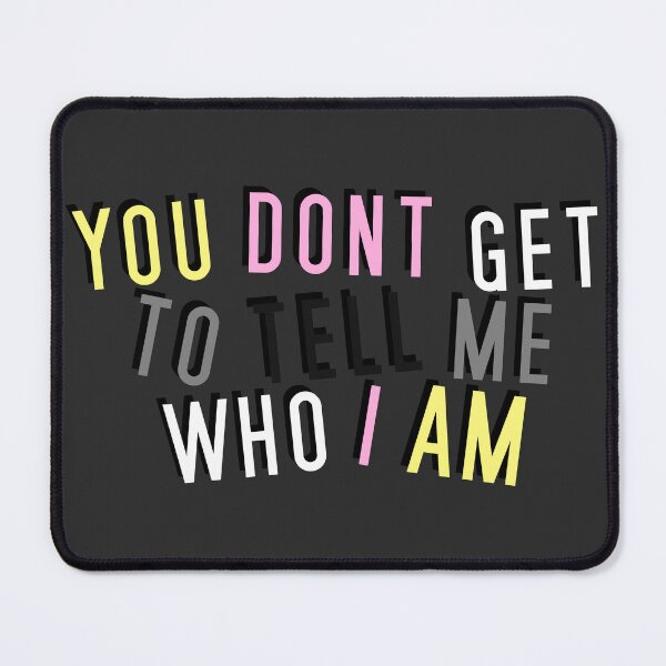 Item preview, Queerplatonic | YOU DON'T GET TO TELL ME WHO I AM designed and sold by Vira Magnus Layton.