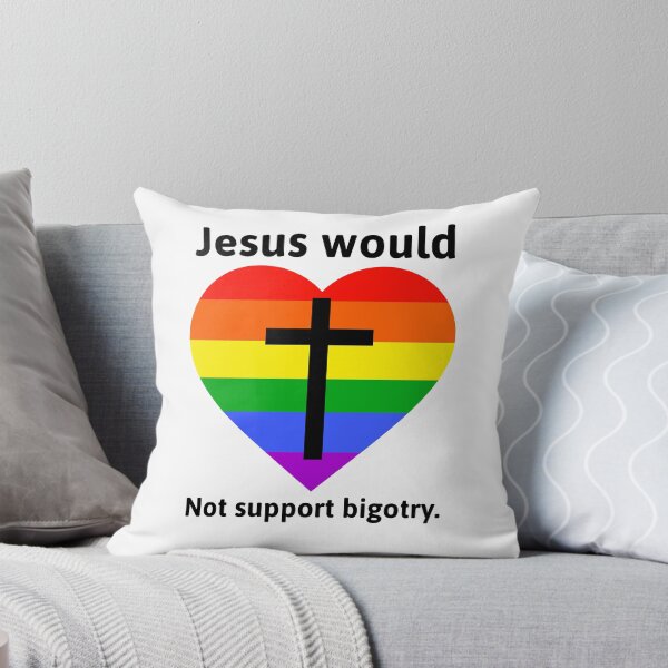 Item preview, Jesus would not support bigotry  designed and sold by Rachel the Artist .