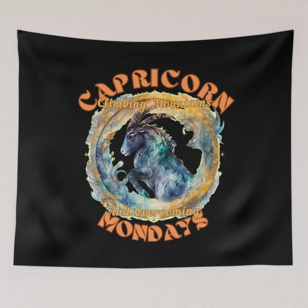 Item preview, Capricorn: Climbing Mountains And Overcoming Mondays. awesome capricorn designed and sold by ZodiacWonders.