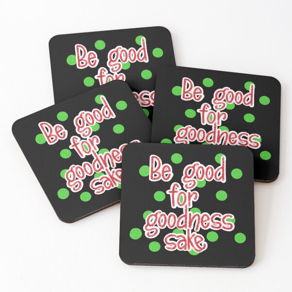 Item preview, Be good for goodness sake! designed and sold by Gretchen Slagle Studio.