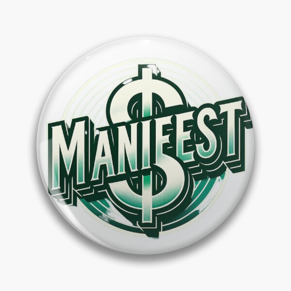 Item preview, Money Green/White 'manifest' overlaying bold '$' symbol." designed and sold by Manifest-Club.