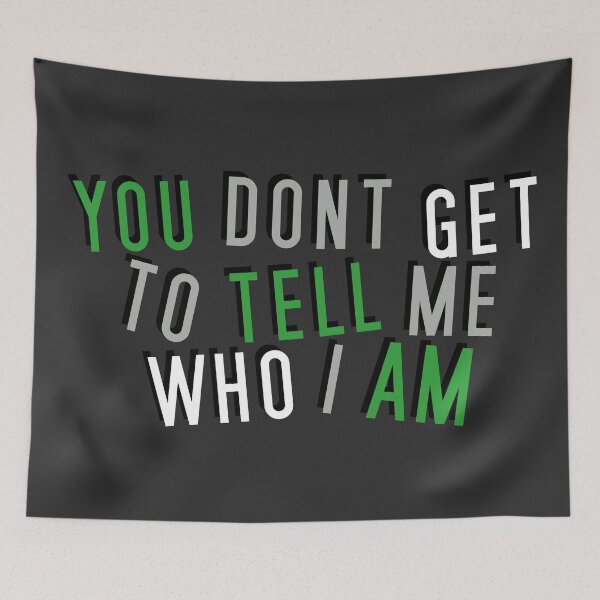 Item preview, Greyromantic | YOU DON'T GET TO TELL ME WHO I AM designed and sold by Vira Magnus Layton.