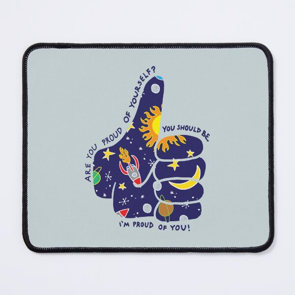 Item preview, Thumbs Up / Outer Space - Are You Proud Of Yourself? You Should Be. I'm Proud Of You! designed and sold by Tim Veiga.