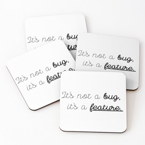 Item preview, It's not a bug, it's a feature _ cursive writing designed and sold by NexCreation.