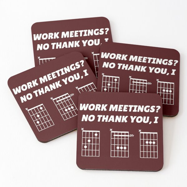 Item preview, Work Meetings? No Thank You, I CBA (guitar chords) designed and sold by guvnaguitars.
