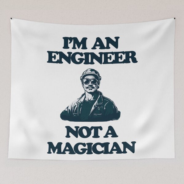 Item preview, i'm an engineer not a magician designed and sold by Ivanc2814.