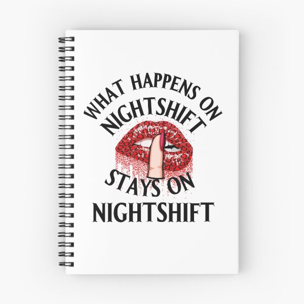 Item preview, What Happens On Night Shift Stays On Nightshift designed and sold by desireedickens.