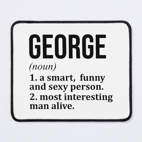 Item preview, George Name Definition designed and sold by XCIV.