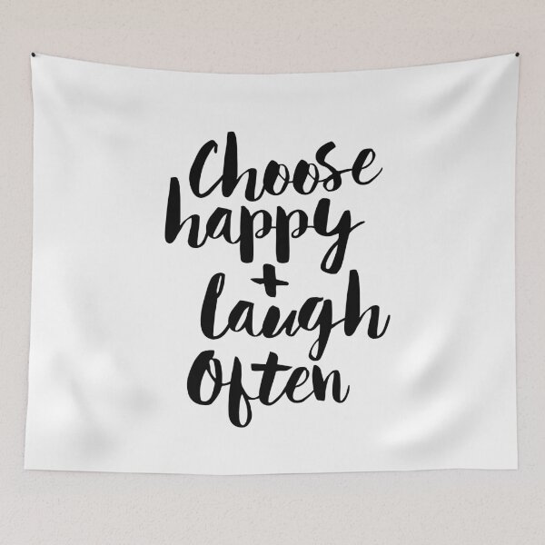 Item preview, Choose Happy and Laugh Often designed and sold by MotivatedType.