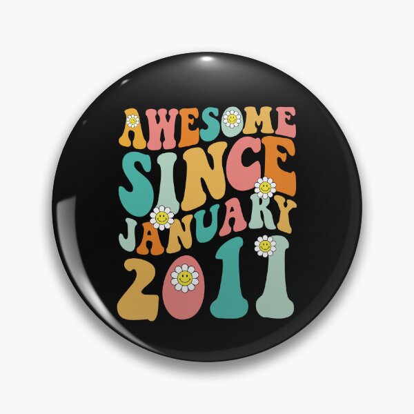 Item preview, Awesome Since January 2011 | Made In 2011 | Retro Groovy Birthday designed and sold by Christina-grich.