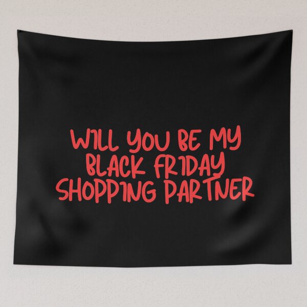 Item preview, Be My Black Friday Shopping Partner designed and sold by Itsheartshop.
