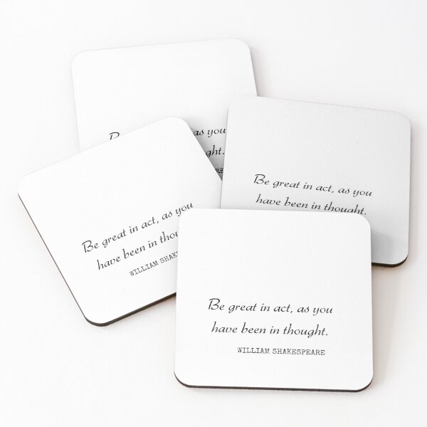 Item preview, Be Great In Act As You Have Been In Thought-Shakespeare Quote designed and sold by HomeArtStudio.