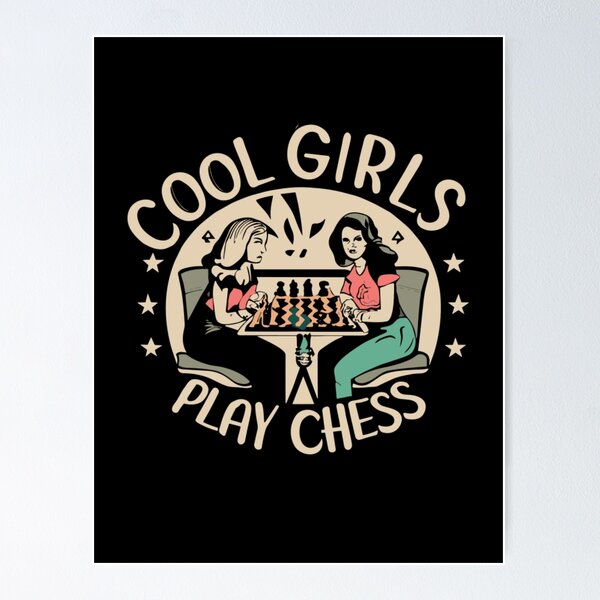 Item preview,  Cool girls play chess | Chess pieces | Chess gifts For chess lovers cool  designed and sold by TheTimer.