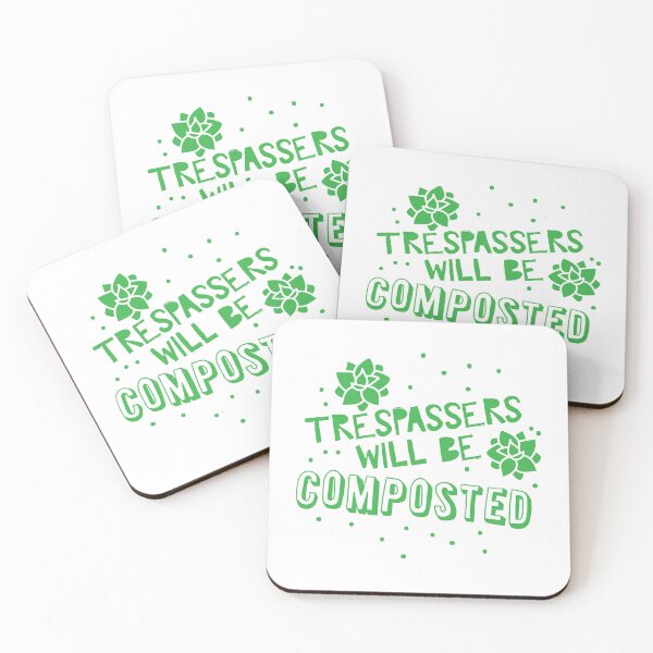 Item preview, TRESPASSERS WILL BE COMPOSTED (funny gardening design) designed and sold by jazzydevil.