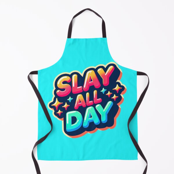 Item preview, Slay All Day! designed and sold by Vectorlicious.