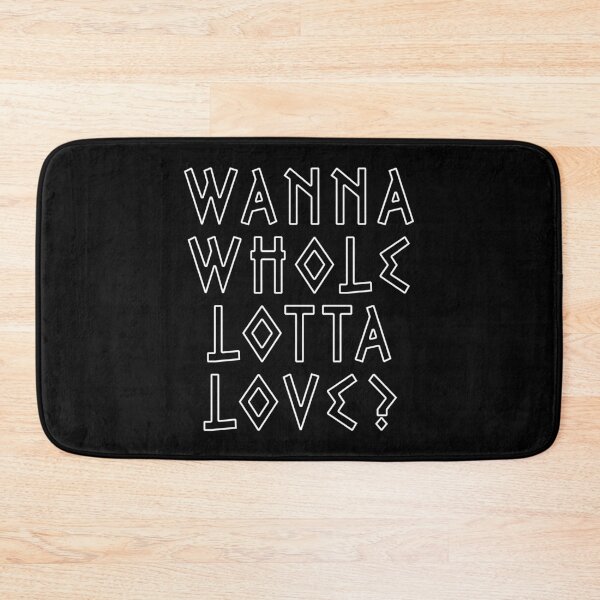 Item preview, Wanna Whole Lotta Love  designed and sold by Mohamed BAKALI.