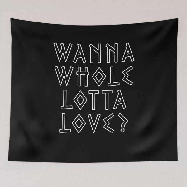 Item preview, Wanna Whole Lotta Love  designed and sold by Mohamed BAKALI.