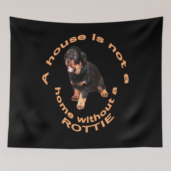 Aperçu de l'œuvre Une maison n’est pas une maison sans un Rottie Baby Rottweiler 2 créée et vendue par taiche.