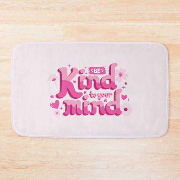 Item preview, Be Kind to Your Mind- PINK 2 designed and sold by Starlight-Pam.