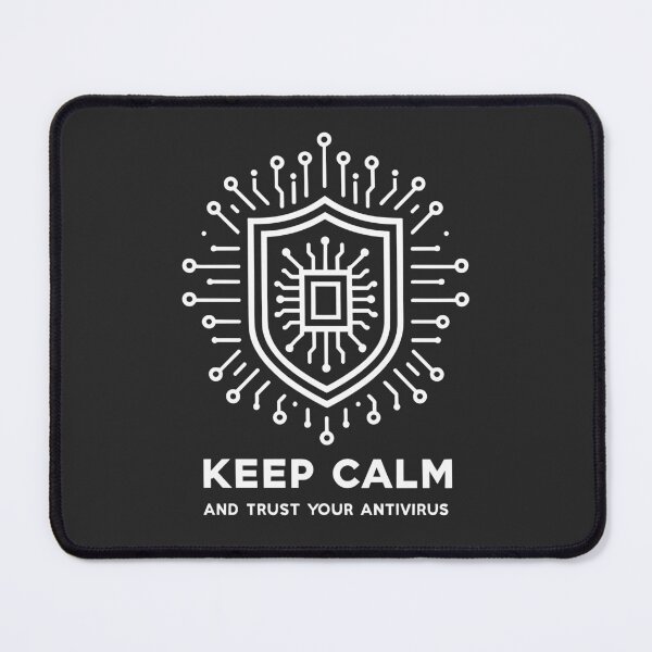 Item preview, Keep Calm and Trust Your Antivirus designed and sold by Frank Ring.