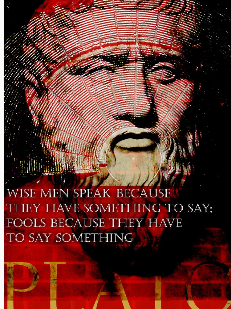 Plato Philosophical/Motivational Quote on Wisdom by pahleeloola