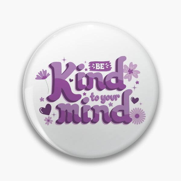 Item preview, Be Kind to Your Mind- PURPLE designed and sold by Starlight-Pam.