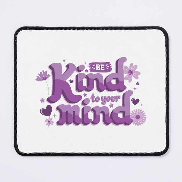 Item preview, Be Kind to Your Mind- PURPLE designed and sold by Starlight-Pam.