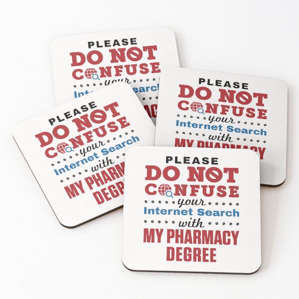 Item preview, Do Not Confuse Your Internet Search with My Pharmacy Degree designed and sold by jaygo.