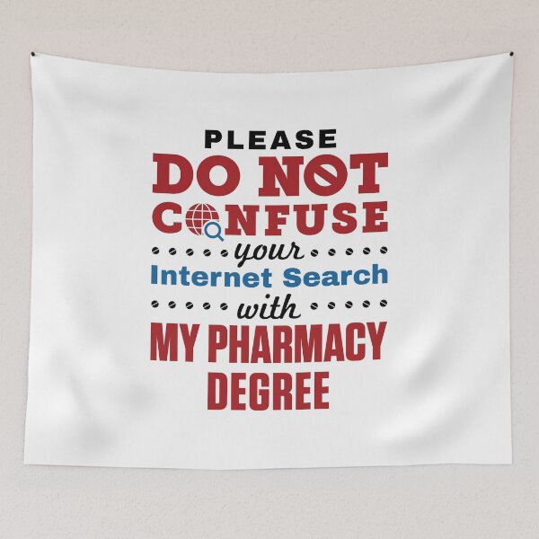 Item preview, Do Not Confuse Your Internet Search with My Pharmacy Degree designed and sold by jaygo.