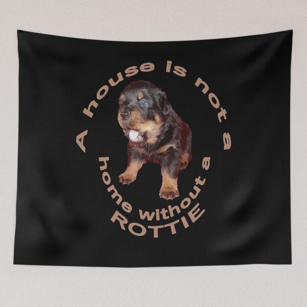 Item preview, A House Is Not A Home Without A Cute Rottweiler 2 designed and sold by taiche.