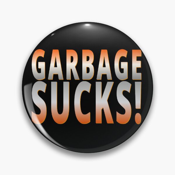 Item preview, Garbage Sucks! Garbage Man Trash Removal T-Shirt Funny designed and sold by James5Seven.