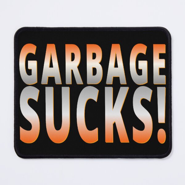 Item preview, Garbage Sucks! Garbage Man Trash Removal T-Shirt Funny designed and sold by James5Seven.