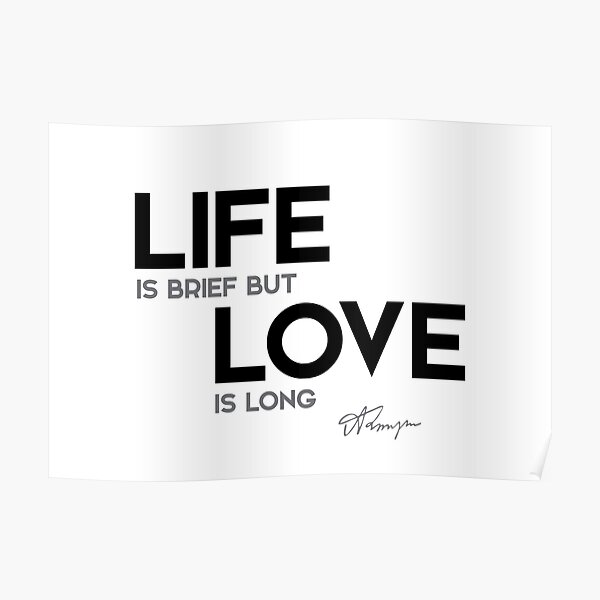 love is long - alfred tennyson  Poster