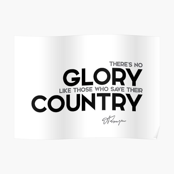 glory, country - alfred tennyson Poster