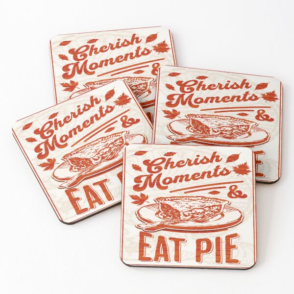 Item preview, Cherish Moments And Eat Pie Autumn Art designed and sold by gleefulme.